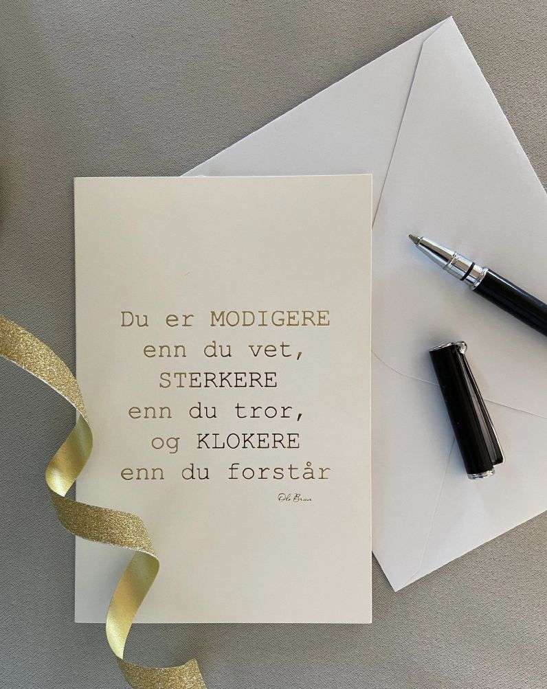 NORWAY DESIGN STUDIO - "Du er MODIGERE enn du vet.